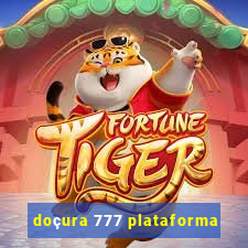 doçura 777 plataforma